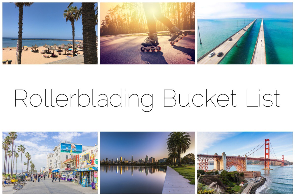 My rollerblading bucket list includes Playa Las Americas, Florida Keys, Miami, San Francisco, Melbourne to name a few