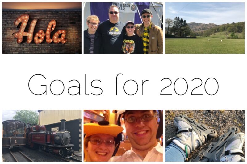 Thumbnails of some of my goals for 2020 - from top left "hola" to represent learning Spanish, the husband and I at Machynlleth, the view from Allen Bank in the Lakes, rollerblades, husband and I at Disney and a beautiful steam train